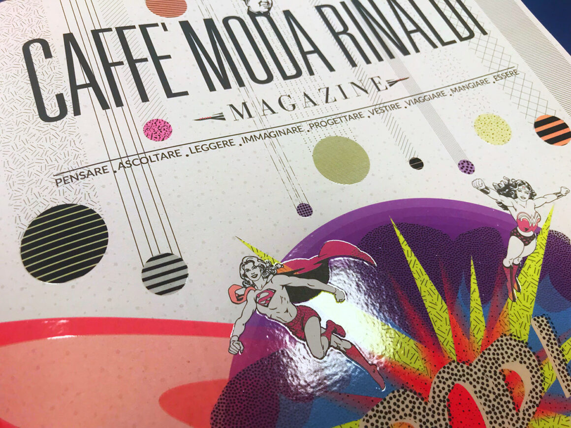 Il nuovo numero di Caffè Moda Rinaldi Magazine sulla pop culture